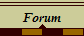Forum